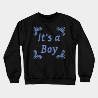 Its a Boy - Plush Crewneck Sweatshirt